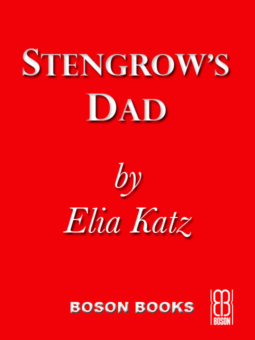 Title details for Stengrow's Dad by Elia Katz - Available